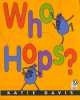 Who Hops? (Paperback, 1st Voyager Books ed) - Katie Davis Photo