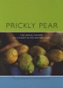 Prickly Pear - A Social History of a Plant in the Eastern Cape (Paperback) - William Beinart Photo