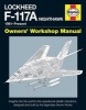 Lockheed F-117 Nighthawk 'Stealth Fighter' Manual (Hardcover) - Paul F Crickmore Photo