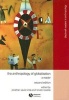 The Anthropology of Globalization - A Reader (Paperback, 2nd Revised edition) - Jonathan Xavier Inda Photo