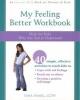 My Feeling Better Workbook - Help for Kids Who are Sad and Depressed (Paperback, 2nd Revised edition) - Sara Hamil Photo