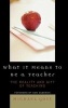 What it Means to be a Teacher - The Reality and Gift of Teaching (Hardcover) - Michael Gose Photo