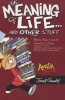 The Meaning of Life... and Other Stuff (Paperback) - Jimmy Gownley Photo