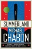 Summerland (Paperback, New Ed) - Michael Chabon Photo