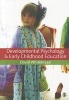 Developmental Psychology and Early Childhood Education - A Guide for Students and Practitioners (Hardcover) - David Whitebread Photo