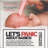 Let's Panic About Babies! (Paperback, New) - Alice Bradley Photo