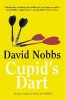 Cupid's Dart (Paperback) - David Nobbs Photo