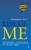 Rescue Me (Paperback, New edition) - Christopher Hart Photo