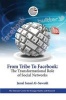 From Tribe to Facebook - The Transformational Role of Social Networks (Paperback) - Jamal S Al Suwaidi Photo