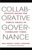 Collaborative Governance - Private Roles for Public Goals in Turbulent Times (Paperback) - Stephen Breyer Photo