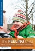 The Feeling Child - Laying the Foundations of Confidence and Resilience (Paperback) - Maria Robinson Photo