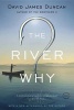 The River Why (Paperback) - David James Duncan Photo