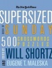  Supersized Book of Sunday Crosswords - 500 Puzzles (Paperback) - The New York Times Photo