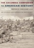 The Columbia Companion to American History on Film - How the Movies Have Portrayed the American Past (Hardcover, New) - Peter C Rollins Photo