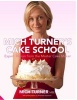 's Cake School - Expert Tuition from the Master Cake Maker (Hardcover) - Mich Turner Photo