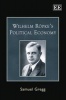 Wilhelm Ropke's Political Economy (Hardcover) - Samuel Gregg Photo