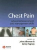 Chest Pain - Advanced Assessment and Management Skills (Paperback, Special Edition) - John W Albarran Photo