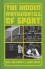 The Hidden Mathematics of Sport - Beating the Odds in Your Favourite Sports (Hardcover) - Rob Eastaway Photo