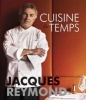 Cuisine Du Temps (Paperback) - Jacques Reymond Photo