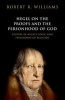 Hegel on the Proofs and the Personhood of God - Studies in Hegel's Logic and Philosophy of Religion (Hardcover) - Robert R Williams Photo