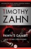 Pawn's Gambit (Paperback) - Timothy Zahn Photo