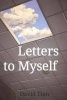 Letters to Myself (Paperback) - David Tian Photo