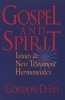 Gospel and Spirit - Issues in New Testament Hermeneutics (Paperback) - Gordon D Fee Photo