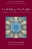 Unfolding Our Light - Creating Crystal Mandalas to Awaken and Heal (Paperback) - Michael Eastwood Photo