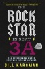 The Rock Star in Seat 3A (Paperback) - Jill Kargman Photo