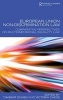 European Union Non-discrimination Law - Comparative Perspectives on Multidimensional Equality Law (Hardcover) - Dagmar Schiek Photo