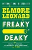 Freaky Deaky (Paperback) - Elmore Leonard Photo