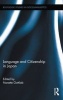 Language and Citizenship in Japan (Hardcover) - Nanette Gottlieb Photo