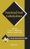 Functional Food Carbohydrates (Hardcover) - Costas G Biliaderis Photo