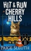 Hit and Run in Cherry Hills (Paperback) - Paige Sleuth Photo