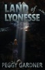 Land of Lyonesse (Paperback) - Peggy Gardner Photo