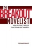 The Breakout Novelist - How to Craft Novels That Stand Out and Sell (Paperback, New edition) - Donald Maass Photo