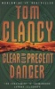 Clear and Present Danger (Paperback, Reissue) - Tom Clancy Photo