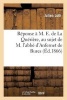 Reponse A M. E. de La Queriere, Au Sujet de M. L'Abbe D'Anfernet de Bures (French, Paperback) - Loth J Photo