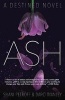 Ash - A Destined Novel (Hardcover) - Shani Petroff Photo