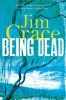 Being Dead (Paperback, New edition) - Jim Crace Photo