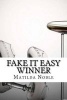 Fake It Easy Winner (Paperback) - Matilda Noble Photo