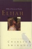 Elijah - A Man of Heroism and Humility (Paperback) - Charles R Swindoll Photo