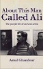 About This Man Called Ali - The Purple Life of an Arab Artist (Hardcover) - Amal Ghandour Photo