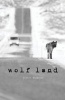 Wolf Land (Paperback) - Carter Niemeyer Photo