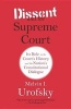 Dissent and the Supreme Court - Its Role in the Court's History and the Nation's Constitutional Dialogue (Paperback) - Melvin I Urofsky Photo