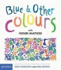 Blue & Other Colours (Board book) - Henri Matisse Photo