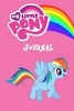 My Little Pony Journal - Over 100 Pages to Write Down Your Fanfics and Theories! (Paperback) - Log and Rum Publishing Photo