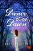 Dance until Dawn (Paperback) - Berni Stevens Photo