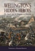 Wellington's Hidden Heroes - The Dutch and the Belgians at Waterloo (Hardcover) - Veronica Baker Smith Photo