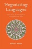 Negotiating Languages - Urdu, Hindi, and the Definition of Modern South Asia (Hardcover) - Walter N Hakala Photo